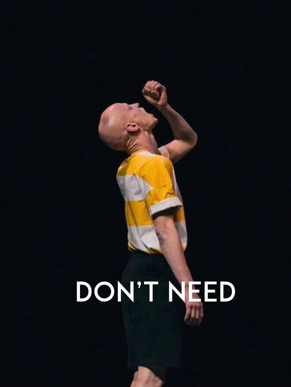 Don't Need